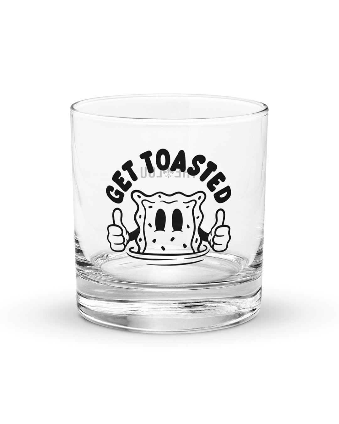 GET TOASTED WHISKEY GLASS